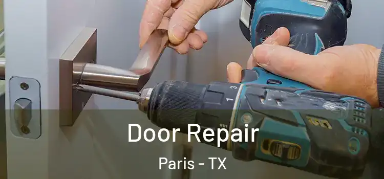 Door Repair Paris - TX